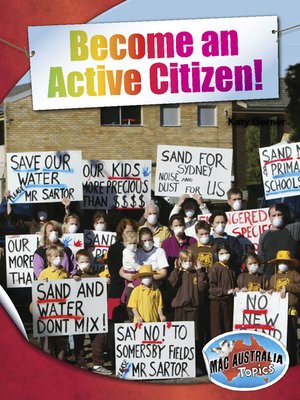 cover image of Become an Active Citizen! (Middle Primary--Civics & Citizenship)